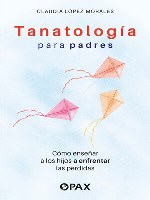 cover image of Tanatología para padres